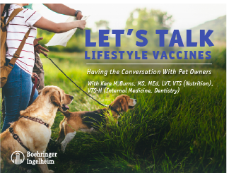 LET’S TALK LIFESTYLE VACCINES: Having the conversation with pet owners